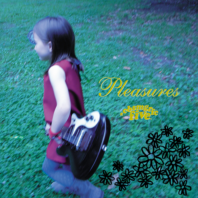 CUBISMO GRAFICO FIVE,PLEASURES