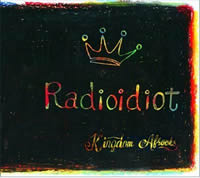 KINGDOM☆AFROCKS「Radioidiot」