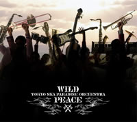 東京スカパラダイスオーケストラ,WILD PEACE