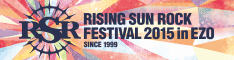 RISING SUN ROCK FESTIVAL 2015 in EZO